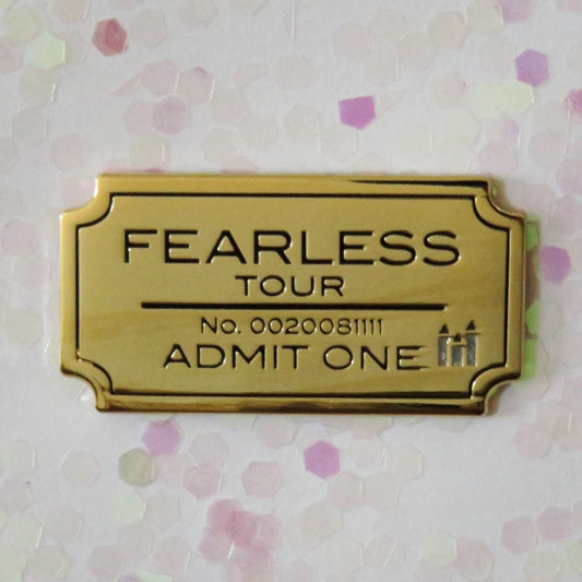 Fearless Ticket Enamel Pin